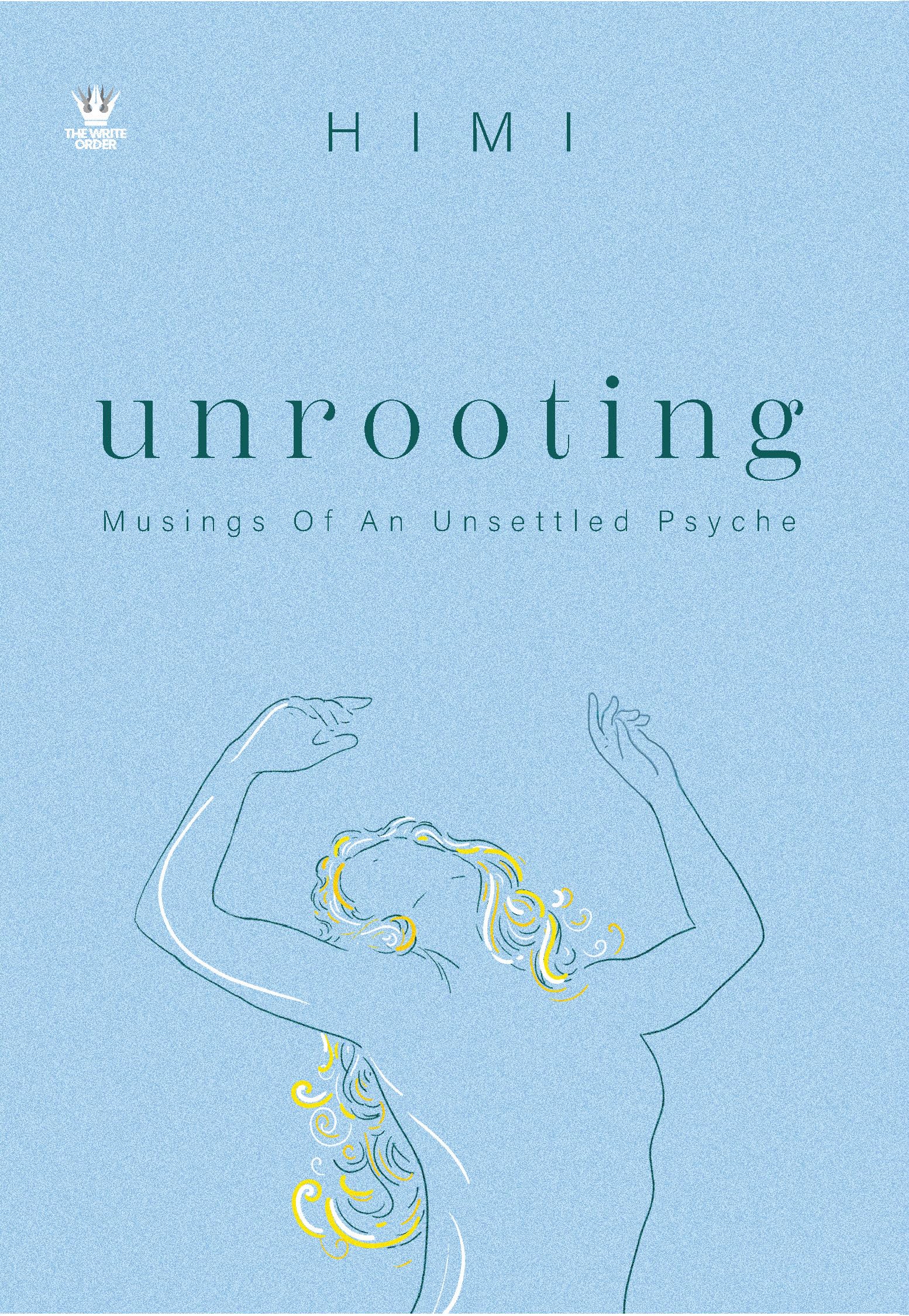 Unrooting- Musings Of An Unsettled Psyche