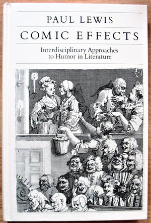 Comic Effects: Interdisciplinary Approaches to Humor in Literature,Used