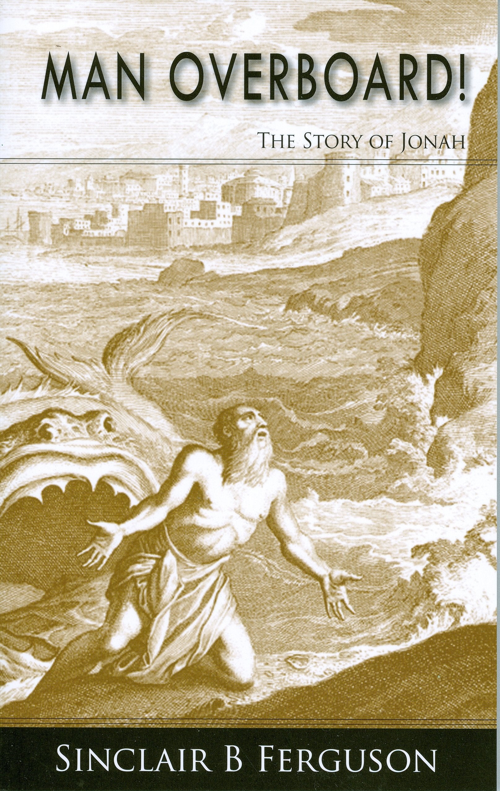 Man Overboard!: The Story of Jonah,Used