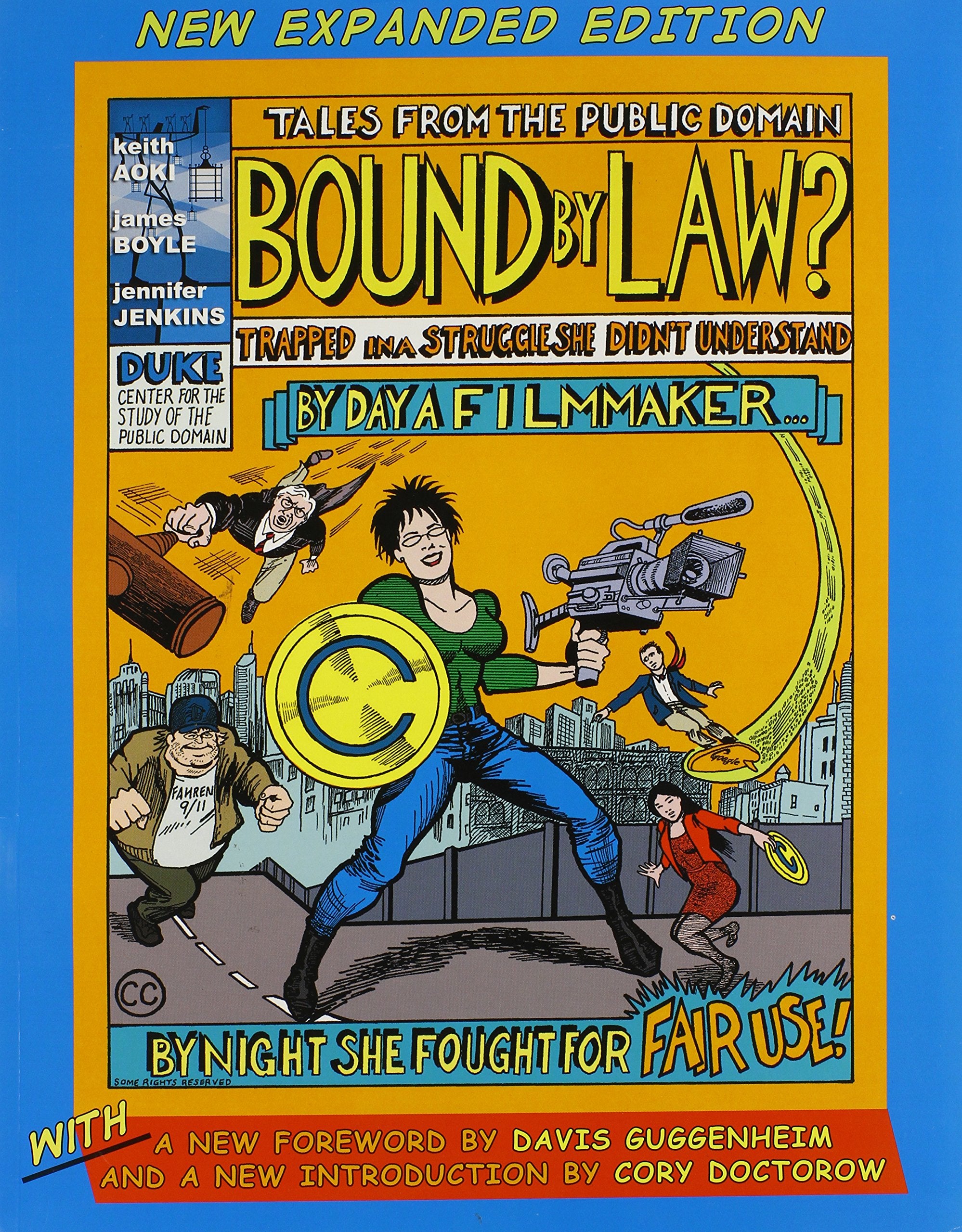 Bound By Law?: Tales From The Public Domain, New Expanded Edition