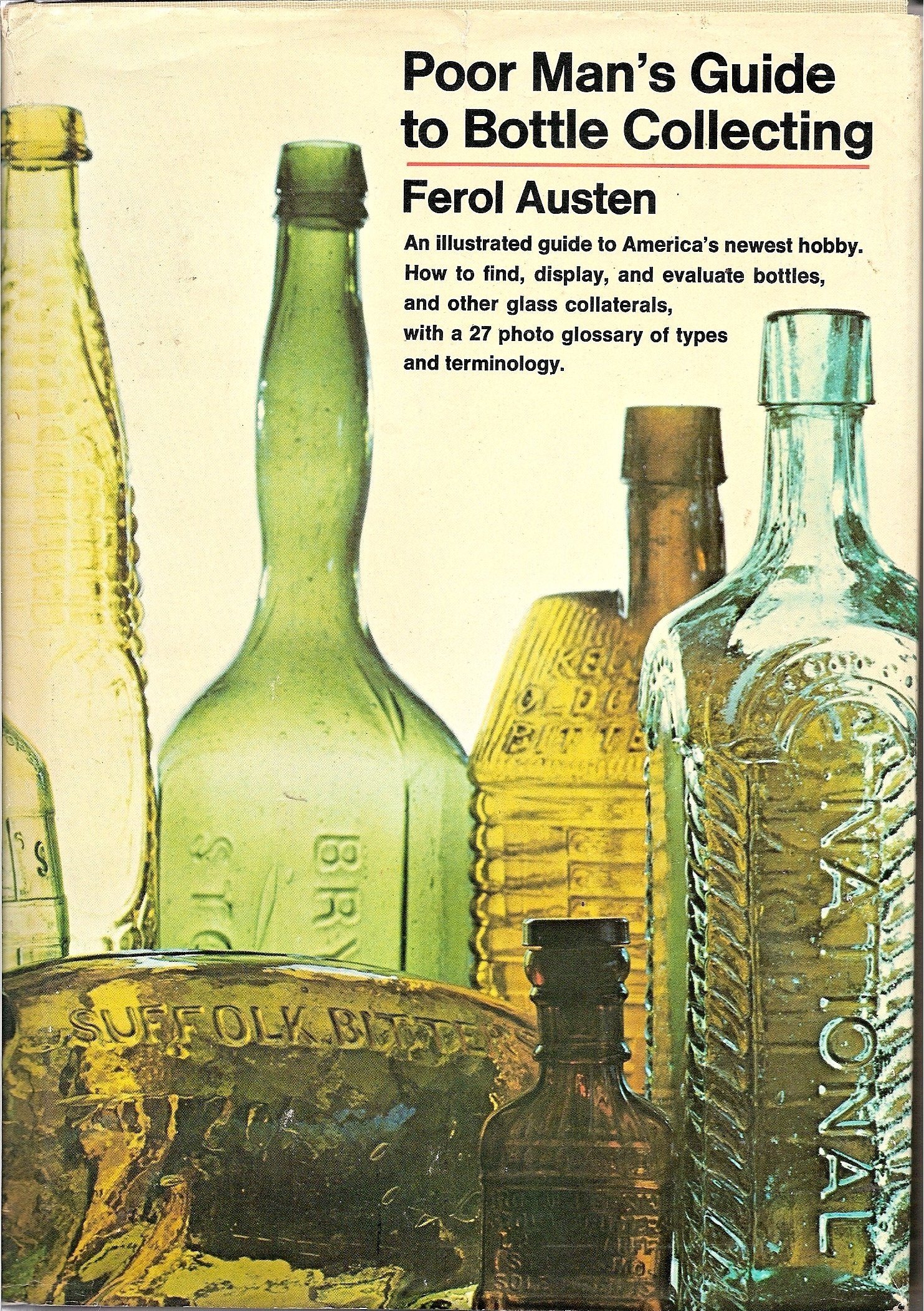 Poor Man's Guide to Bottle Collecting.,Used