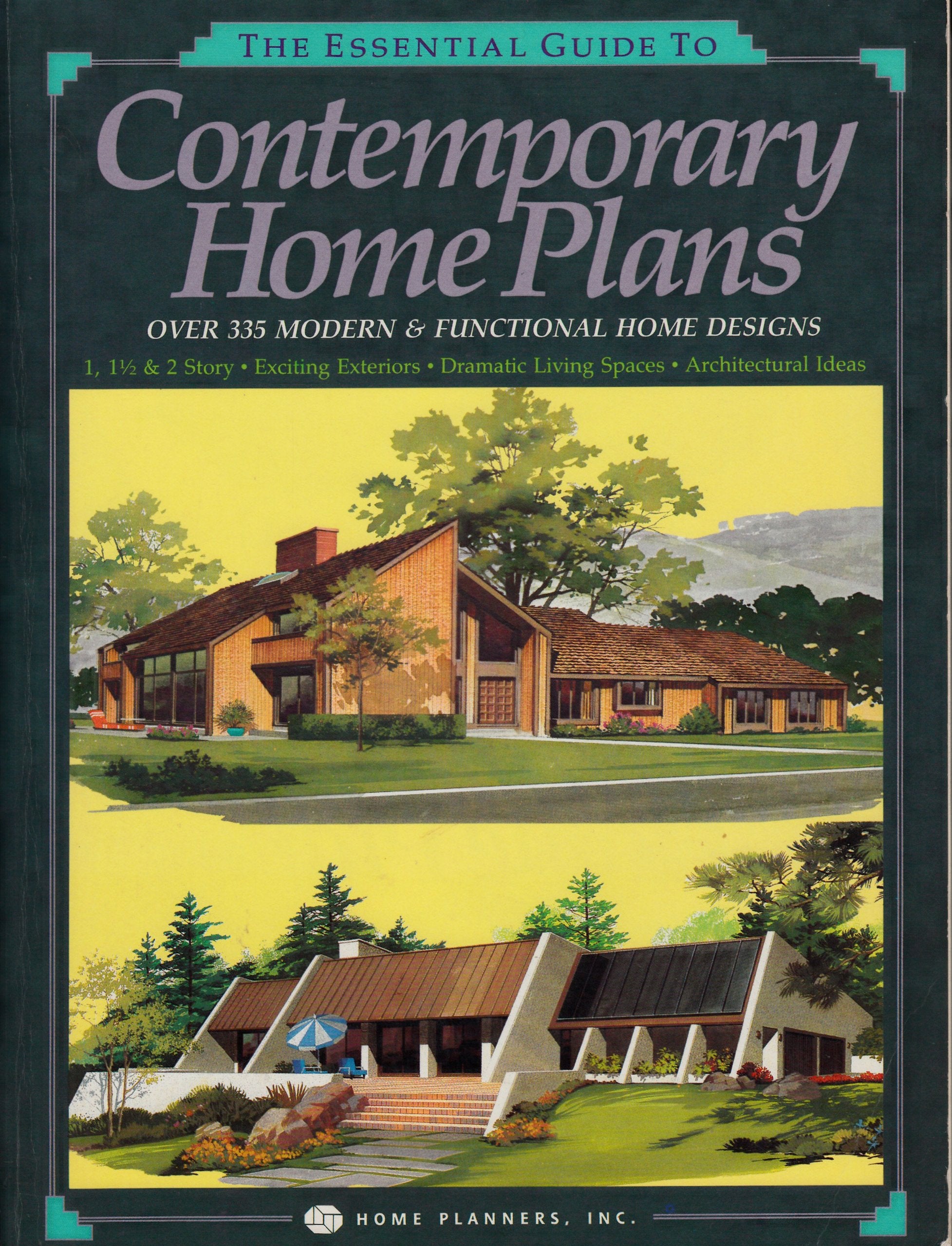 The Essential Guide to Contemporary Home Plans: Over 335 Modern & Functional Home Designs,Used