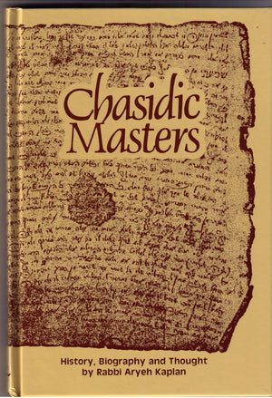 Chasidic Masters: History, Biography, Thought,New