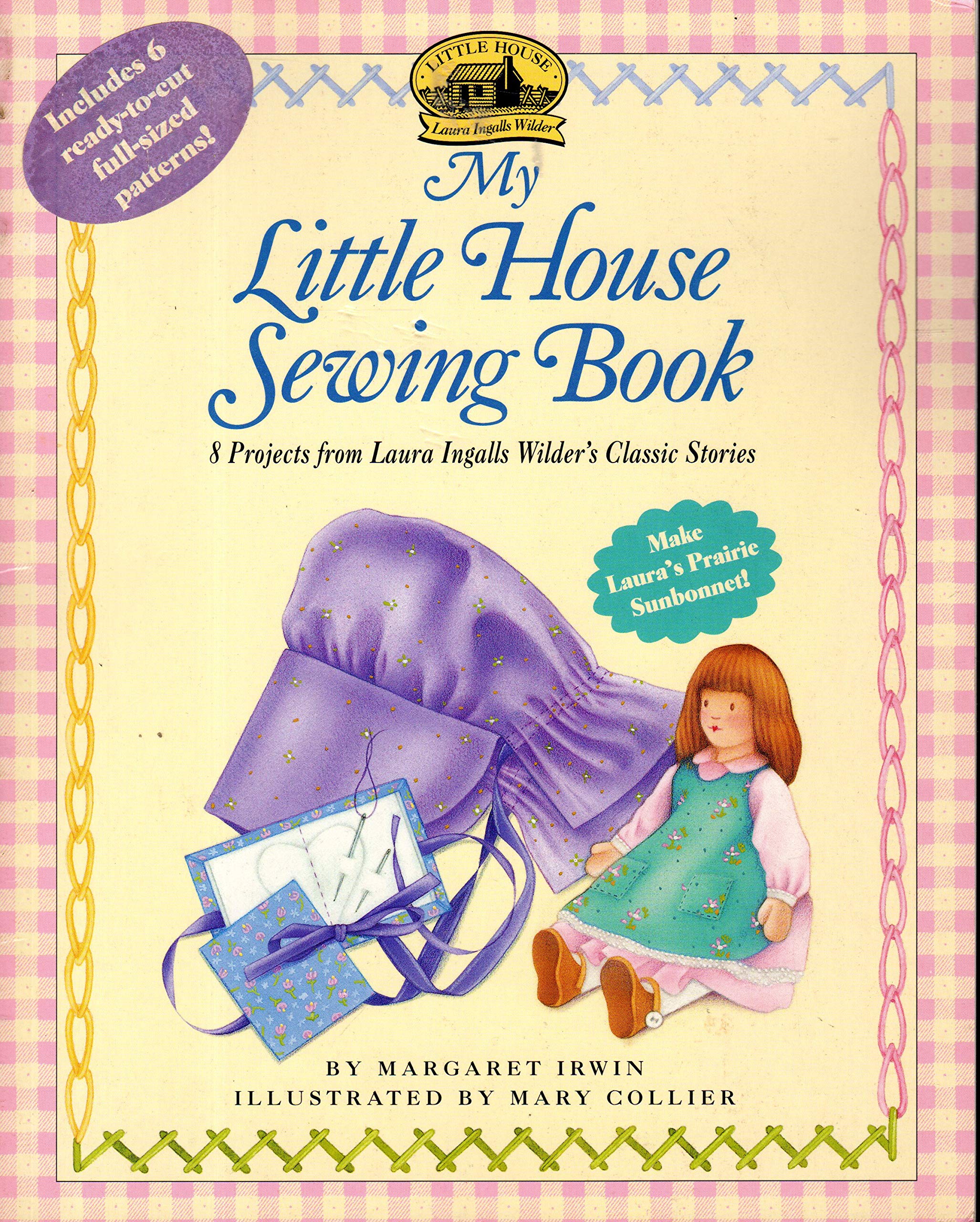 My Little House Sewing Book (Little House Merchandise),Used