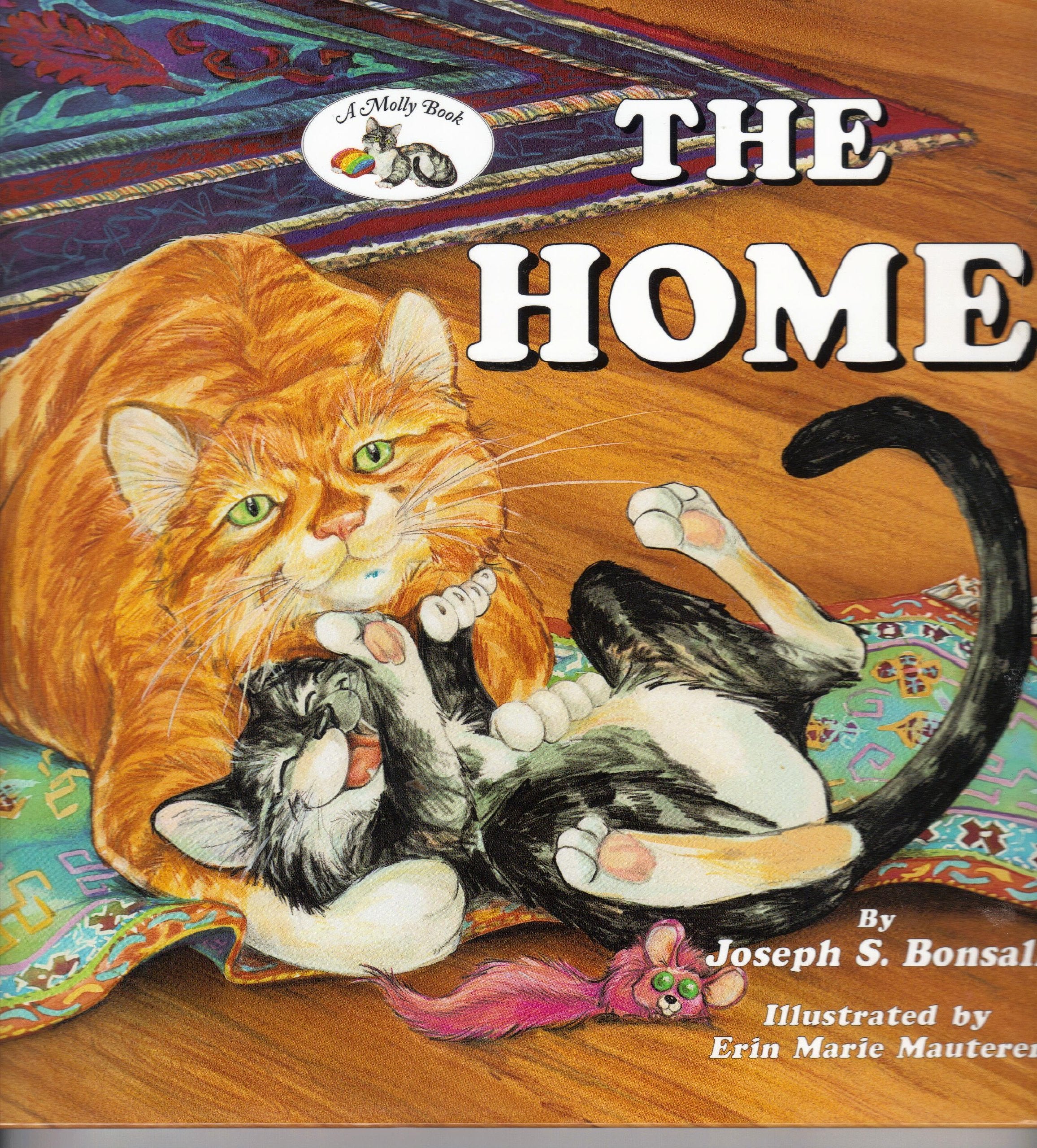 The Home: A Molly Book (Bonsall, Joseph S. Molly Book.),Used