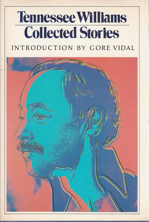 Tennessee Williams: Collected Stories,New