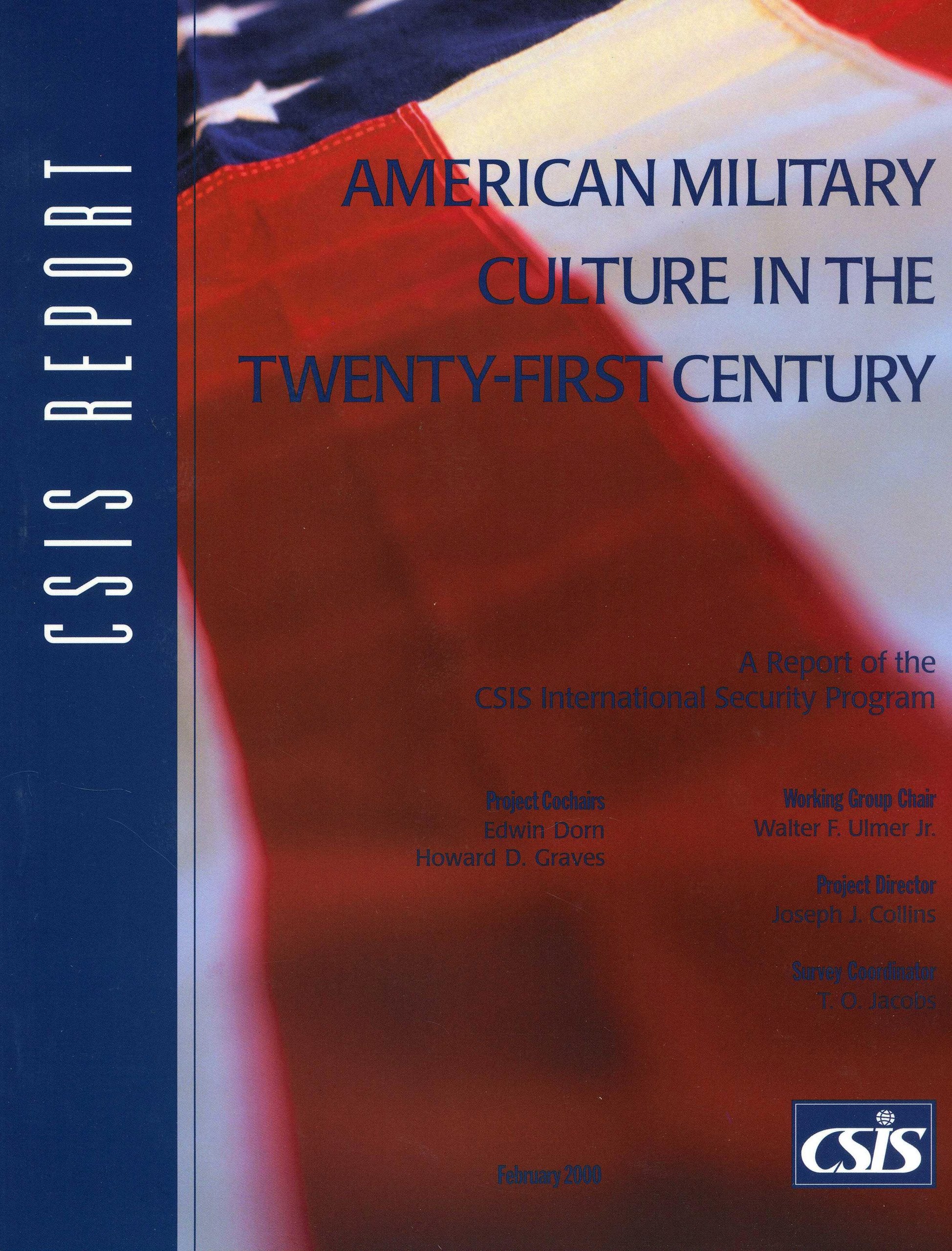 American Military Culture in the TwentyFirst Century (CSIS Reports),Used