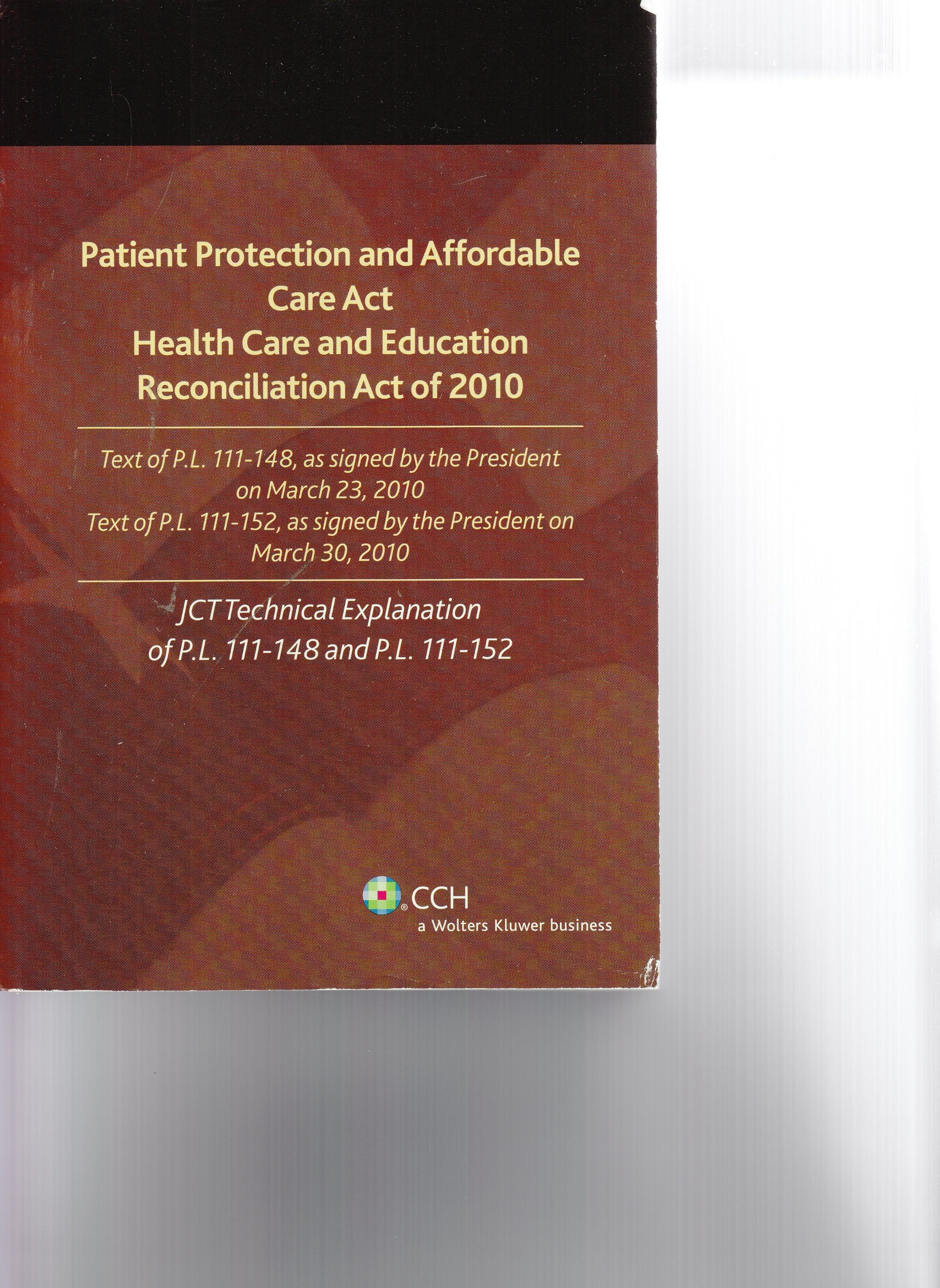 Patient Protection and Affordable Care Act (P.L. 111148) / Health Care and Education Reconciliation Act of 2010 (P.L. 111152) ,Used