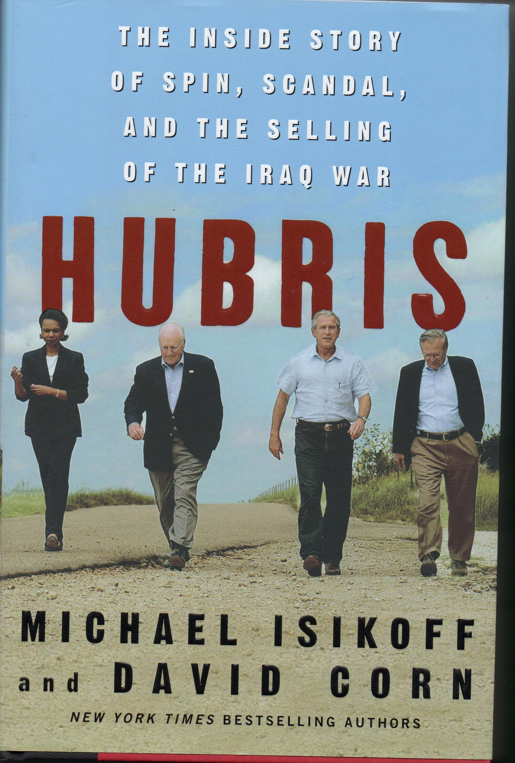 Hubris: The Inside Story Of Spin, Scandal, And The Selling Of The Iraq War,Used