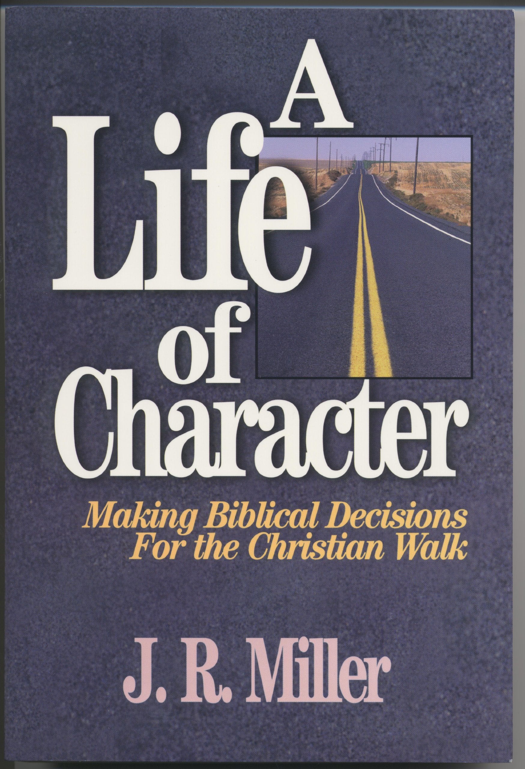 A Life of Character,New