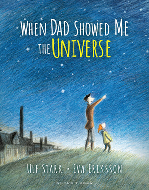 When Dad Showed Me the Universe,Used
