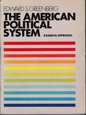 The American Political System: A Radical Approach (5th Edition),Used