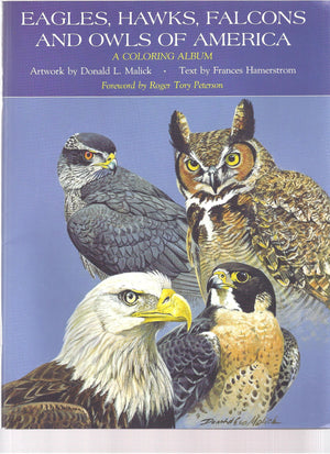 Eagles, Hawks, Falcons and Owls of America: A Coloring Album,Used