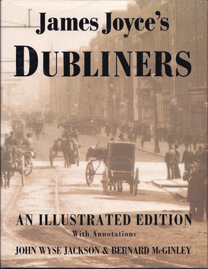 James Joyce's Dubliners: An Illustrated Edition With Annotations,New
