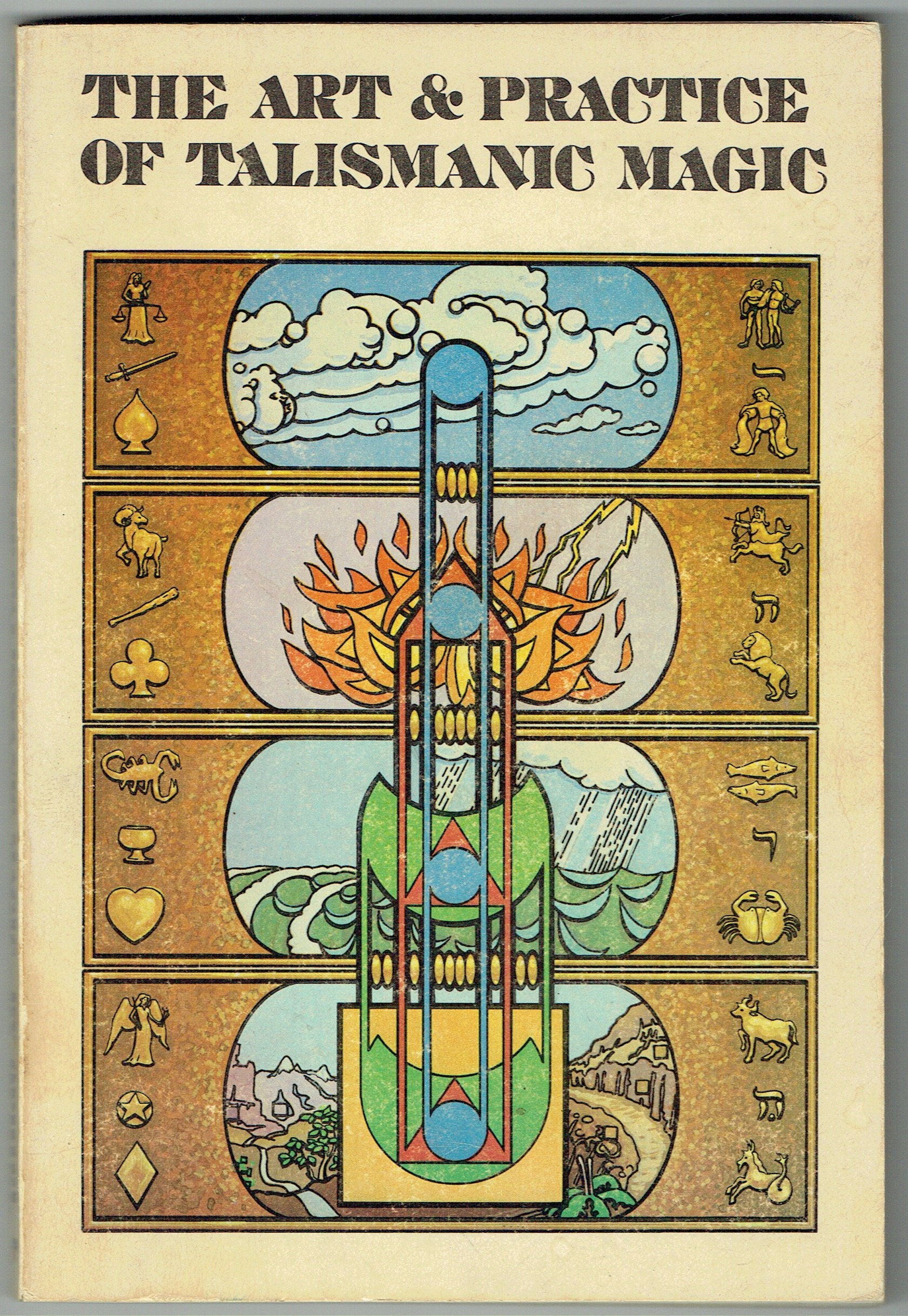 Art and Practice of Talismanic Magic,New