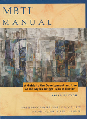 MBTI Manual: A Guide to the Development and Use of the MyersBriggs Type Indicator, 3rd Edition,Used