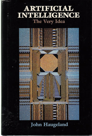 Artificial Intelligence: The Very Idea,New
