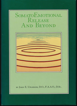 Somato Emotional Release and Beyond,Used
