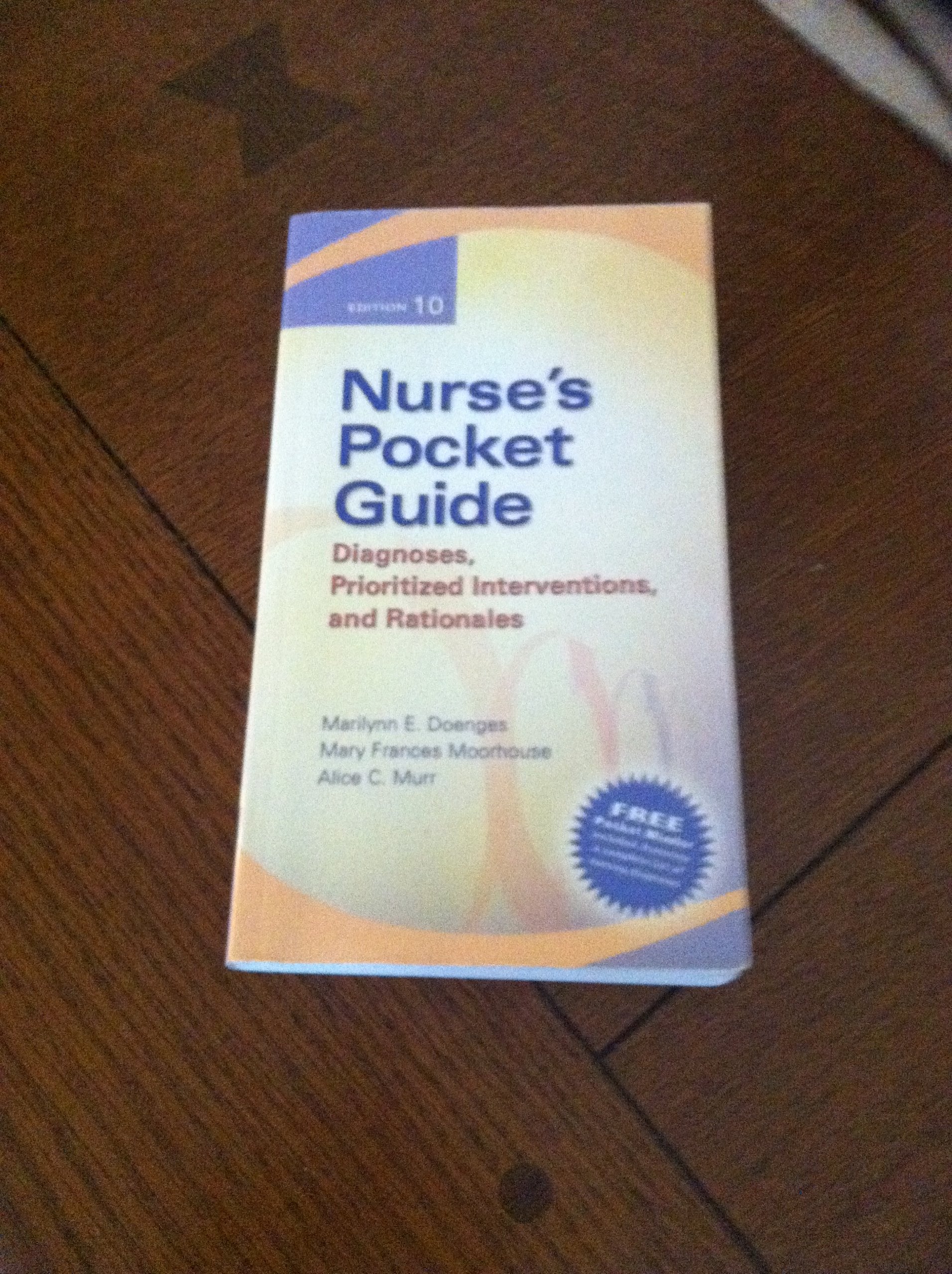 Nurse's Pocket Guide: Diagnoses, Prioritized Interventions, and Rationale 10th Editions (Nurse's Pocket Guide: Diagnoses, Interv,Used