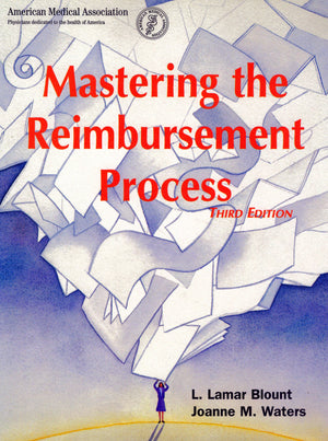 Mastering the Reimbursement Process,New