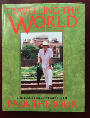 Travelling the world: The illustrated travels of Paul Theroux,Used