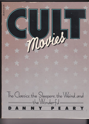 Cult Movies: The Classics, The Sleepers, The Weird, And The Wonderful,New