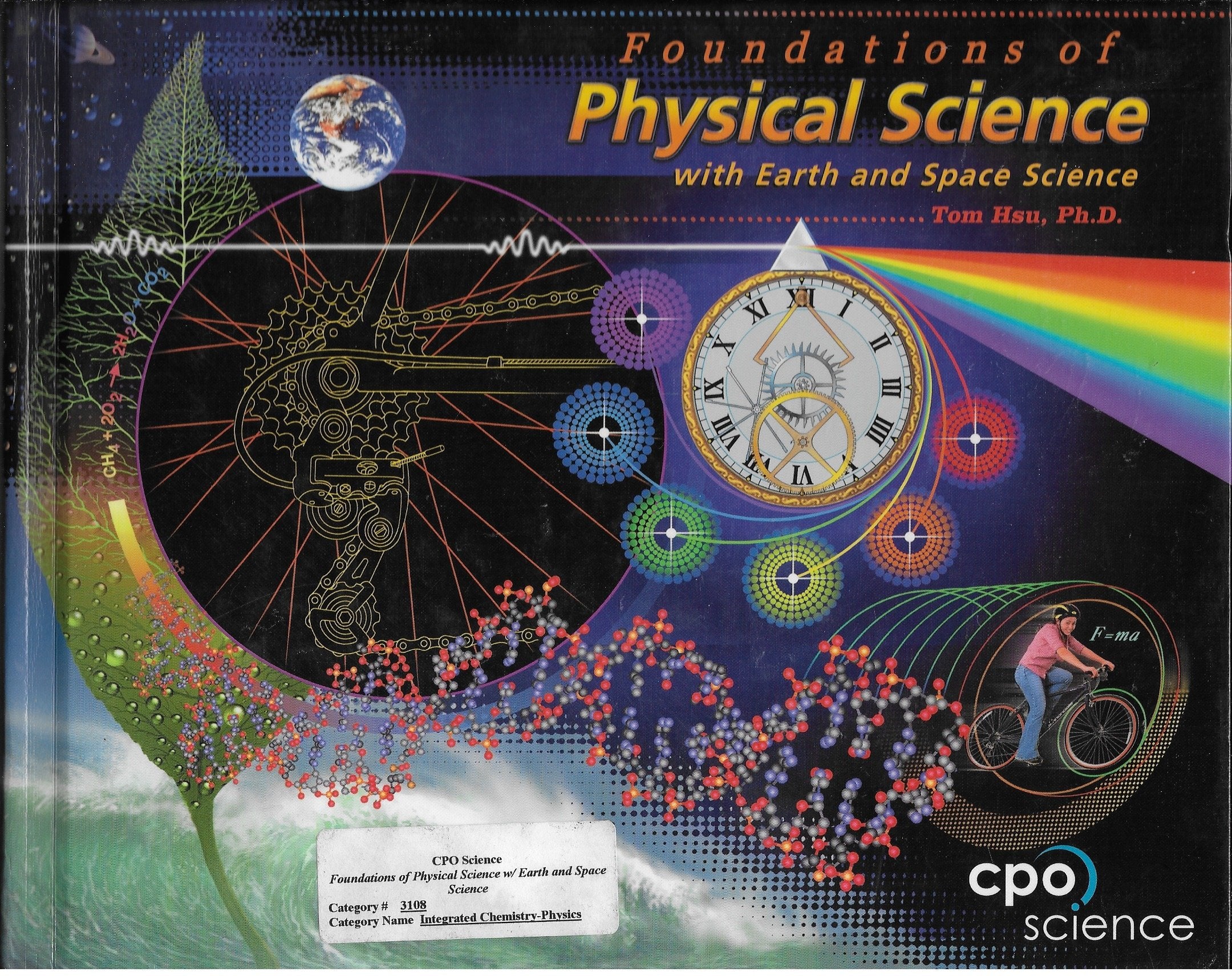 Foundations of Physical Science with Earth and Space Science,Used
