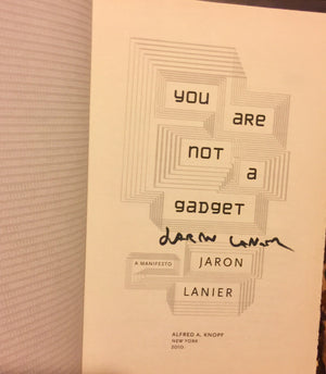 You Are Not A Gadget: A Manifesto-new
