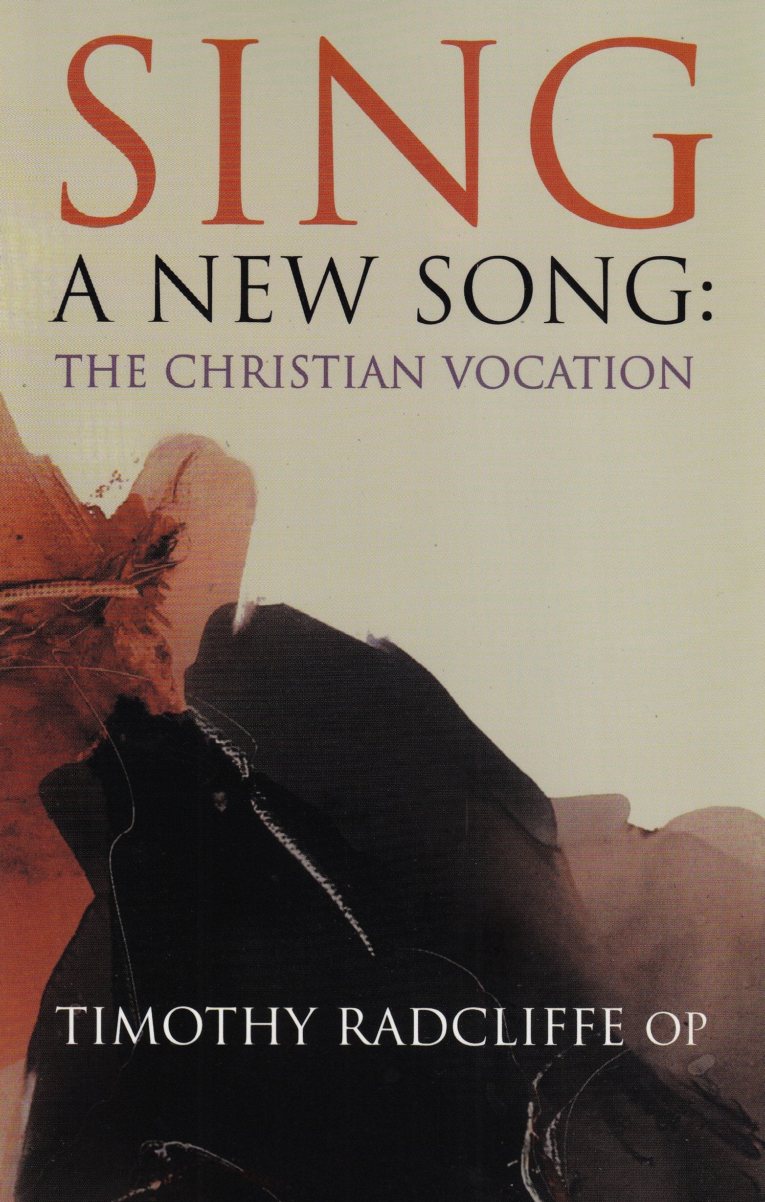 Sing A New Song: The Christian Vocation,Used
