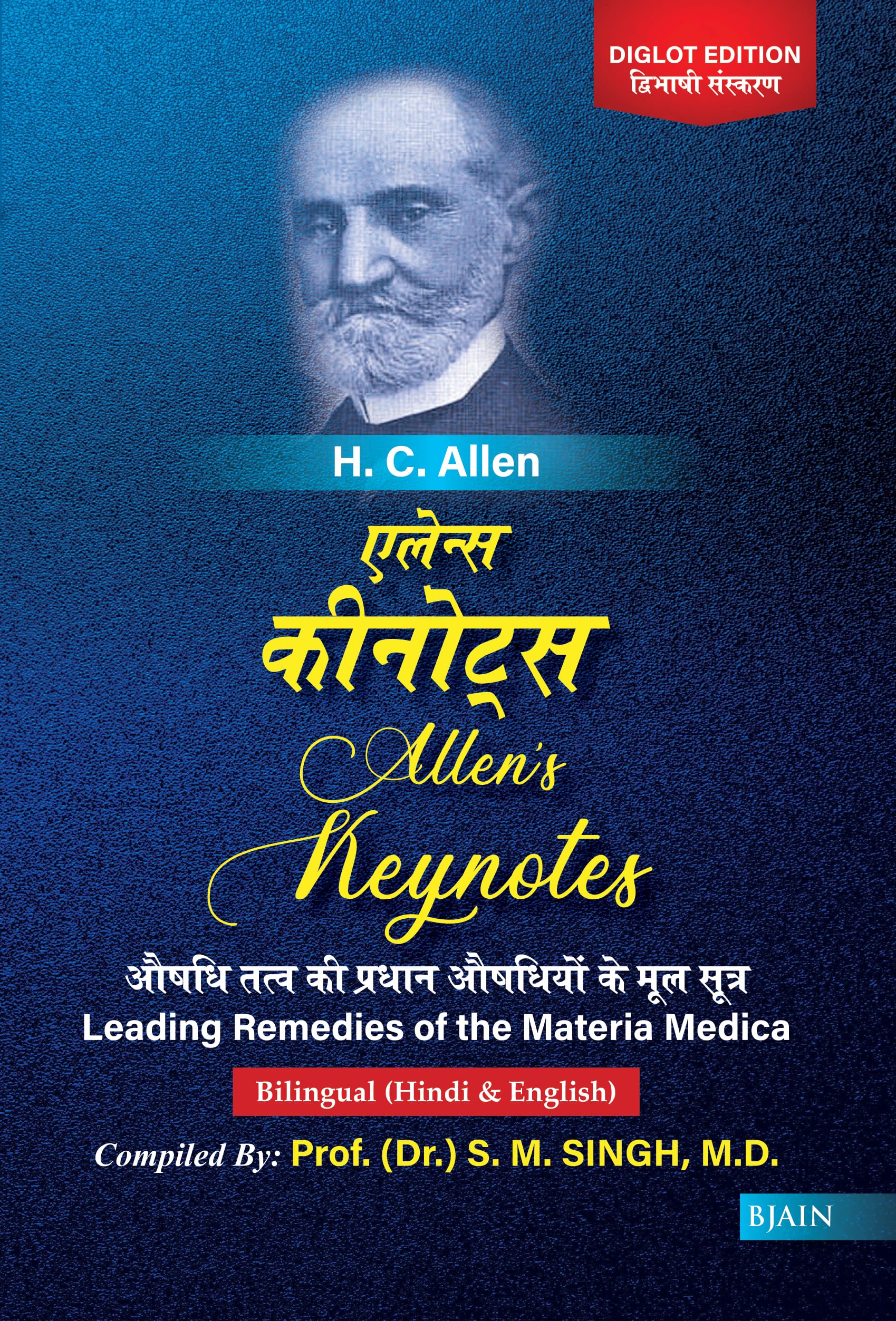 Allens Keynotes  Leading Remedies Of The Materia Medica Diglot Edition (Bilingual- Hindi & English)