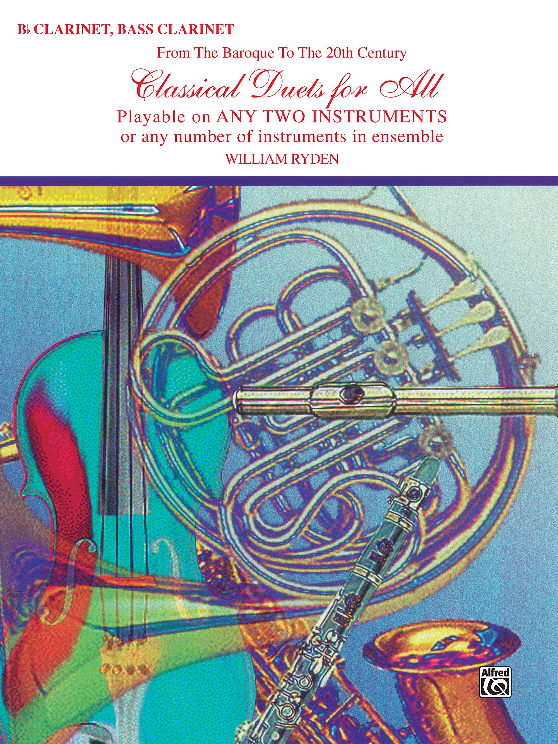 Classical Duets for All (From the Baroque to the 20th Century): Bflat Clarinet, Bass Clarinet (For All Series),Used