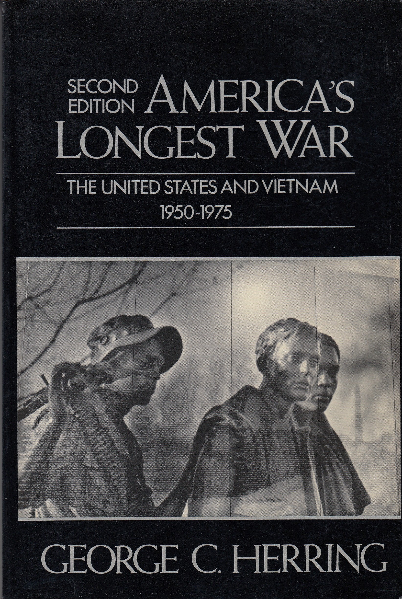Americas Longest War: The United States And Vietnam, 19501975-new