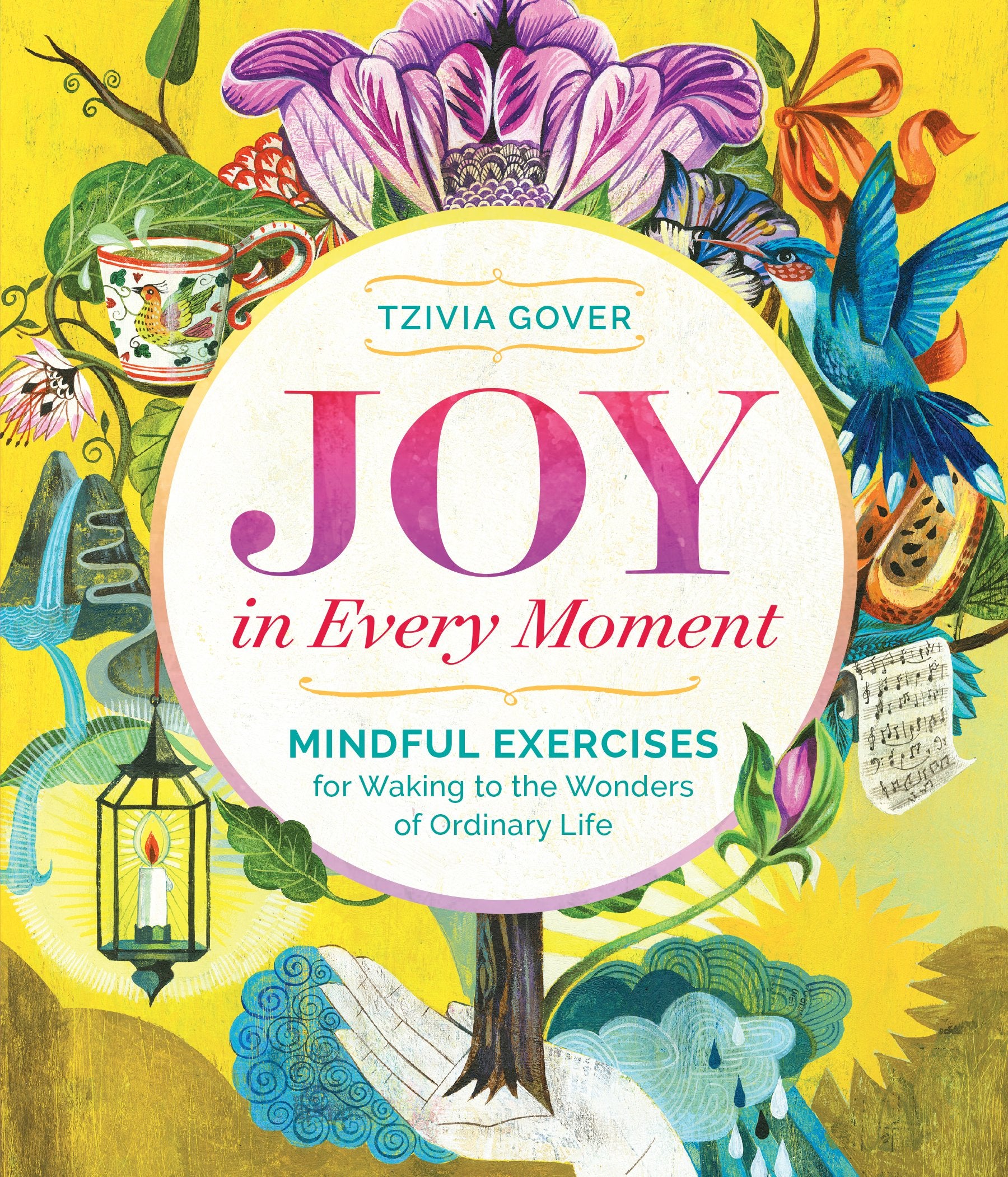 Joy in Every Moment: Mindful Exercises for Waking to the Wonders of Ordinary Life,Used