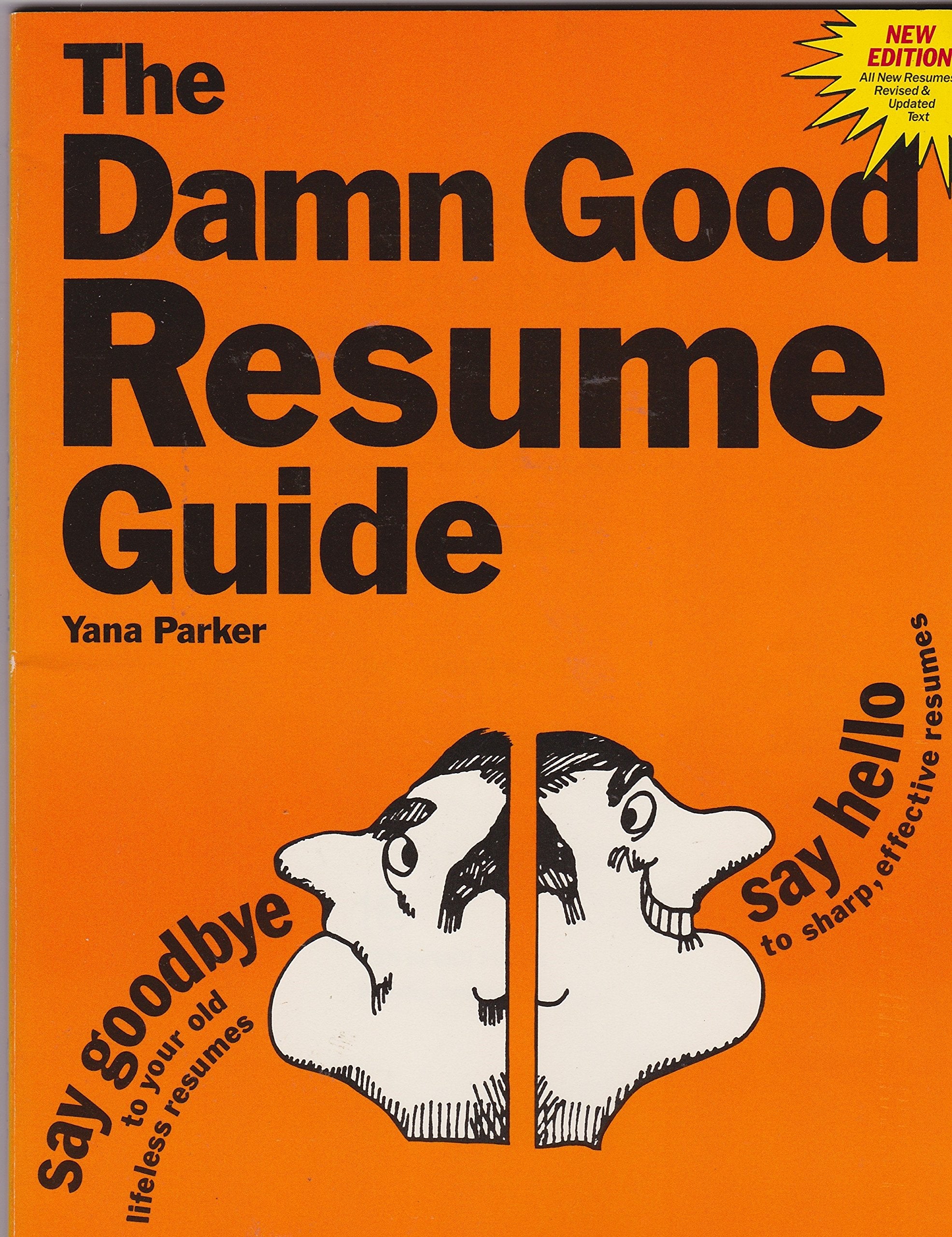 The Damn Good Resume Guide: A Crash Course in Resume Writing,Used