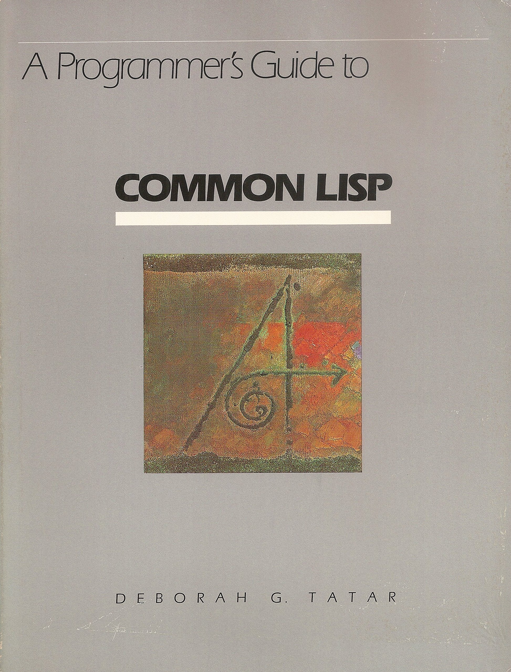 A programmer's guide to COMMON LISP,Used