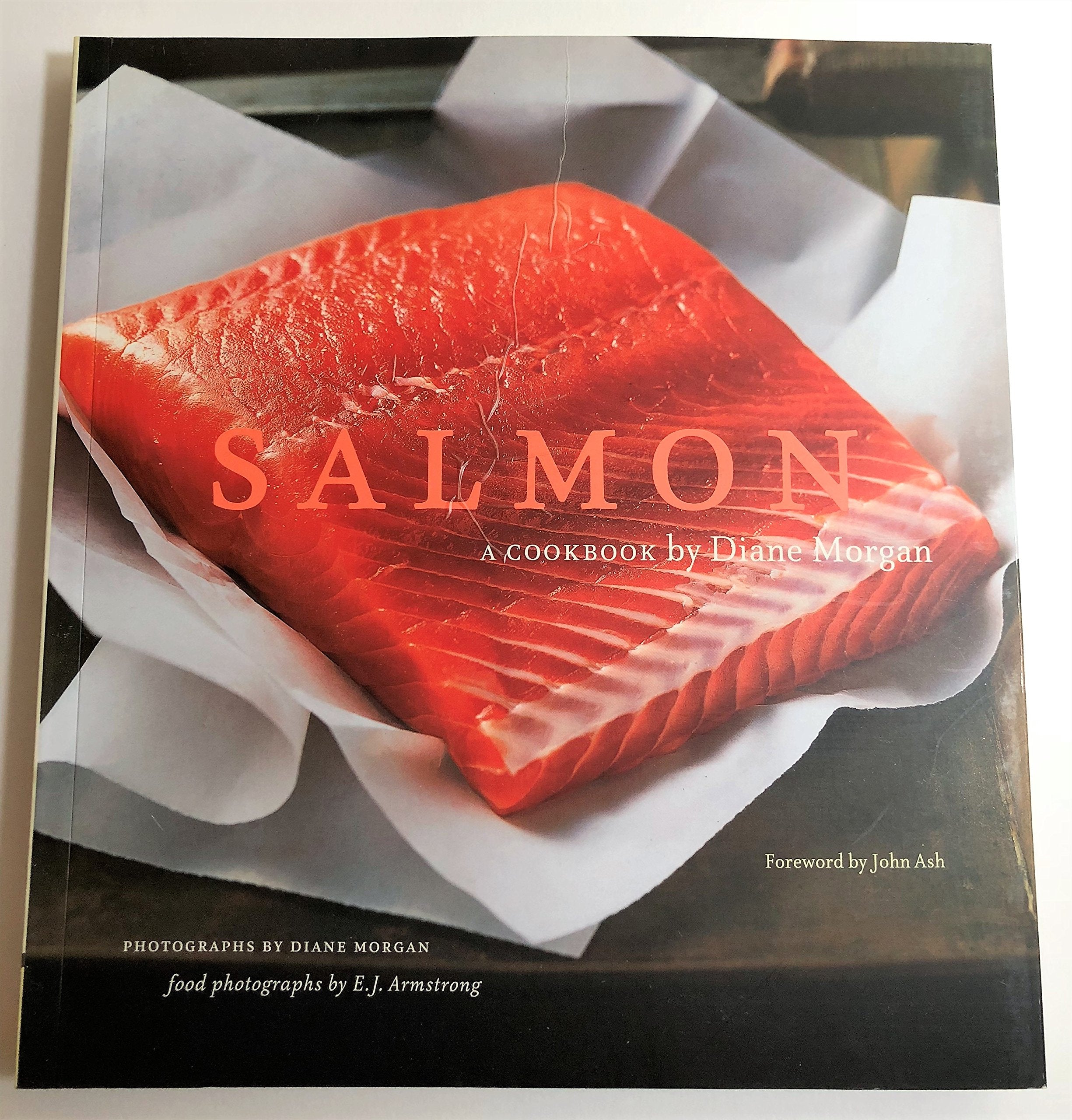 Salmon: A Cookbook,New