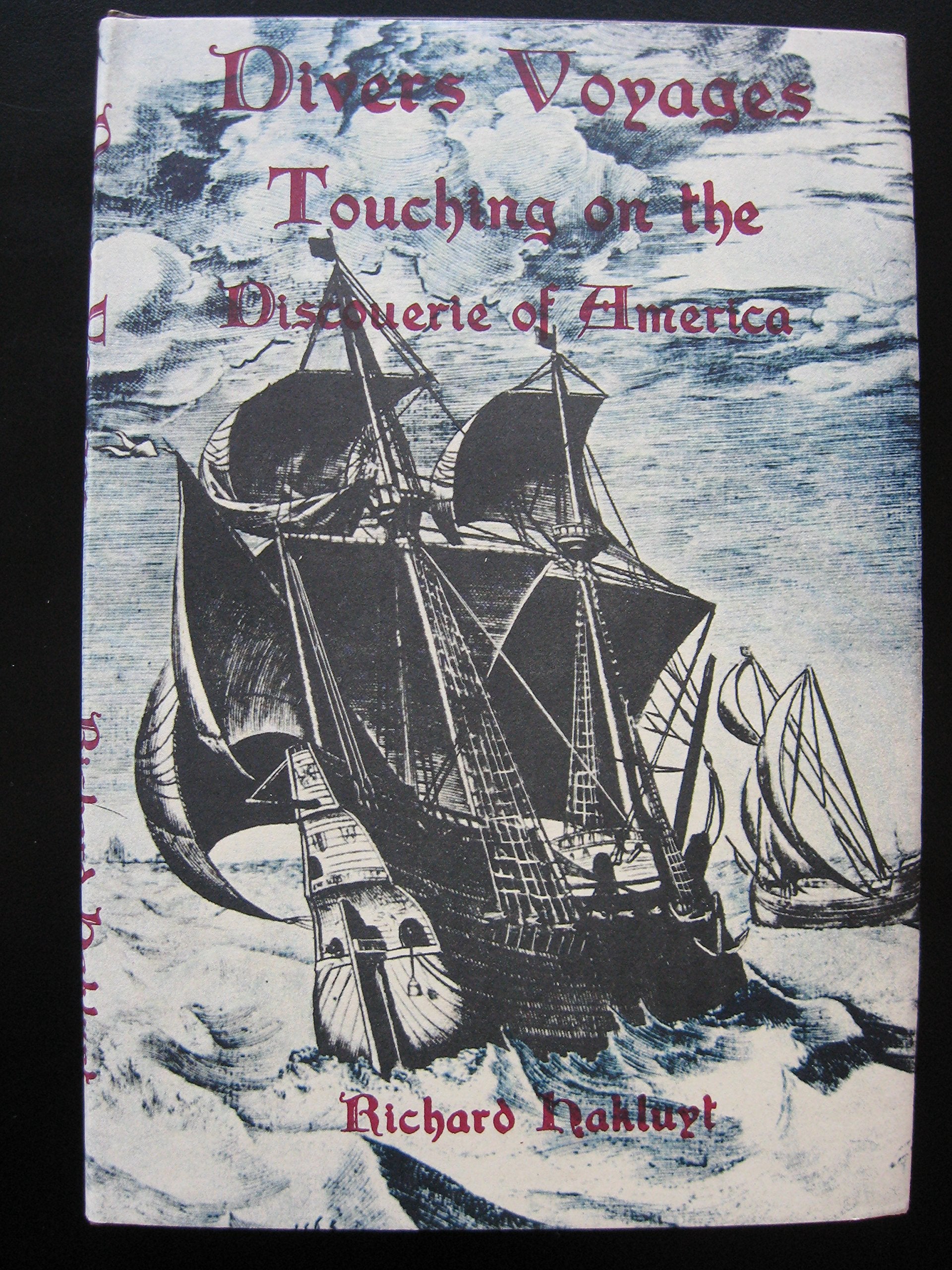 Diverse Voyages Touching on the Discouerie of America,Used