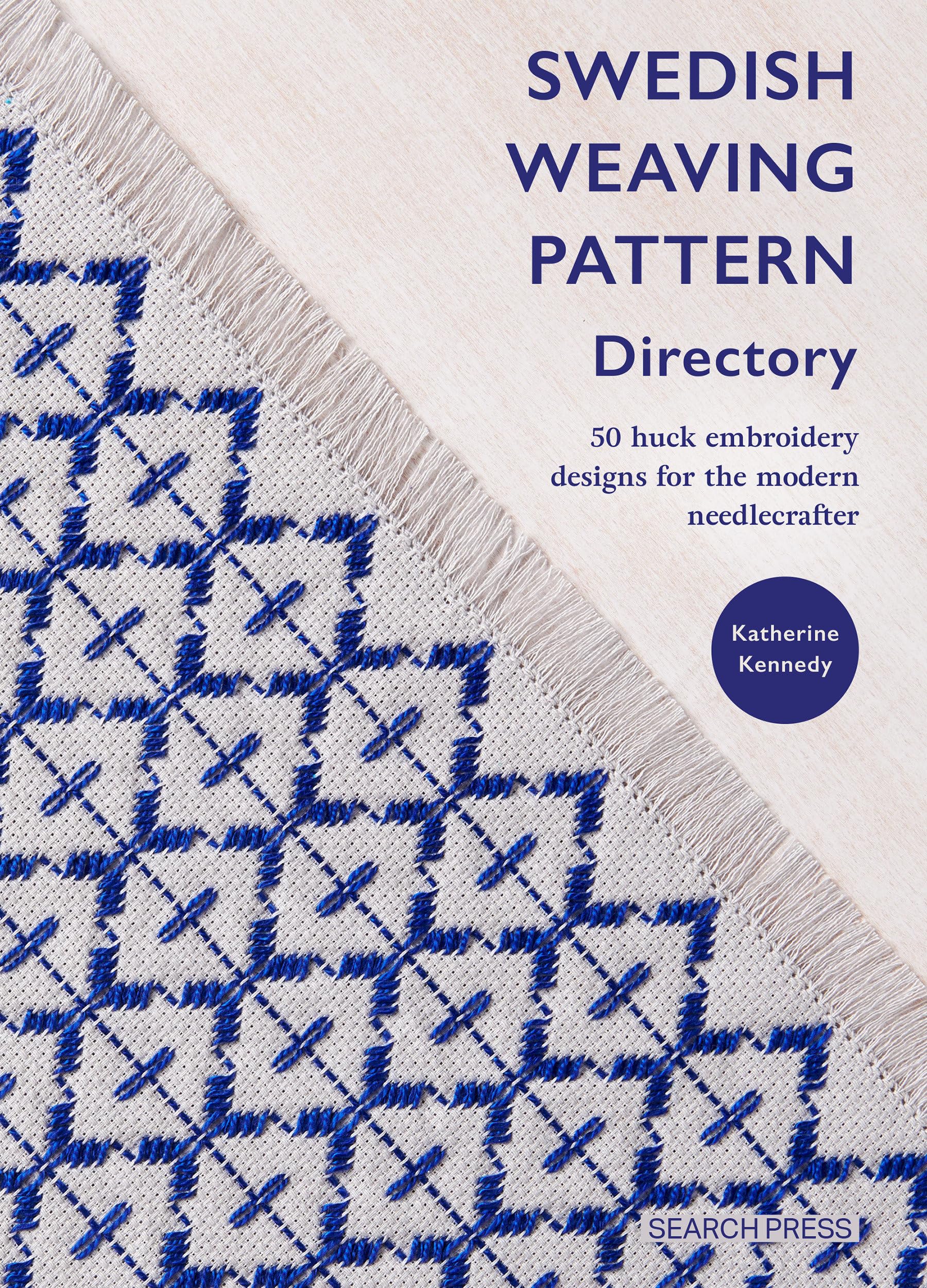 Swedish Weaving Pattern Directory: 50 Huck Embroidery Designs For The Modern Needlecrafter,Used