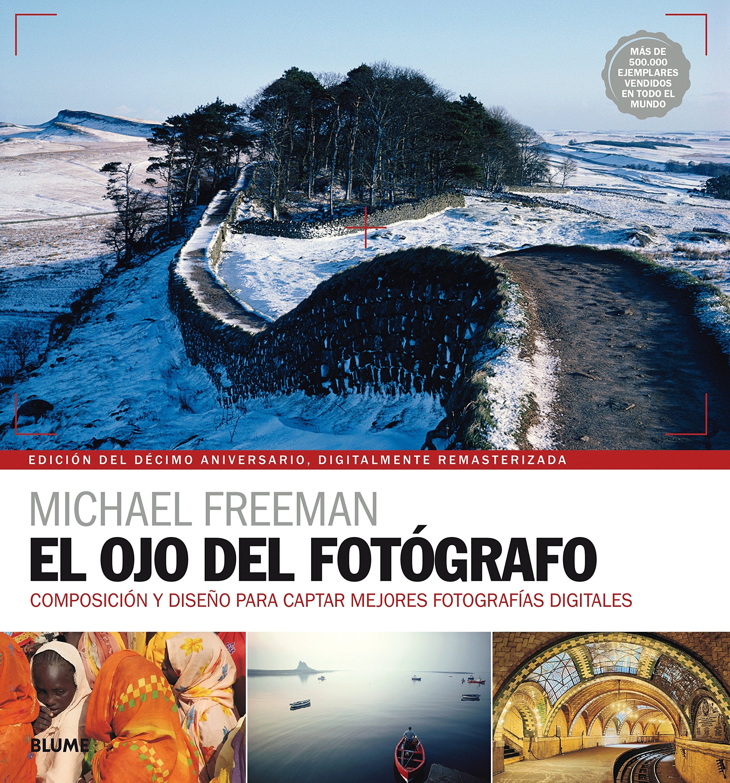 El Ojo Del Fotgrafo (Spanish Edition)
