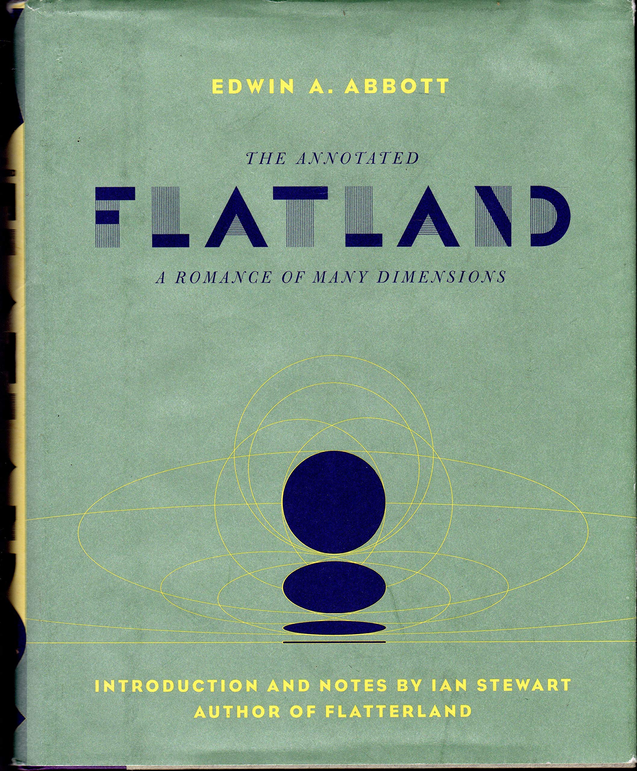 The Annotated Flatland: A Romance Of Many Dimensions,Used