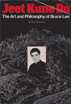 Jeet Kune Do: The Art & Philosophy of Bruce Lee,New