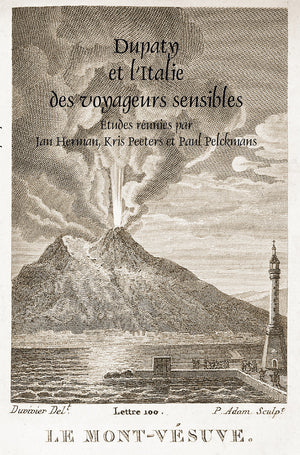 Dupaty Et Litalie Des Voyageurs Sensibles (Faux Titre, 373) (French Edition),Used
