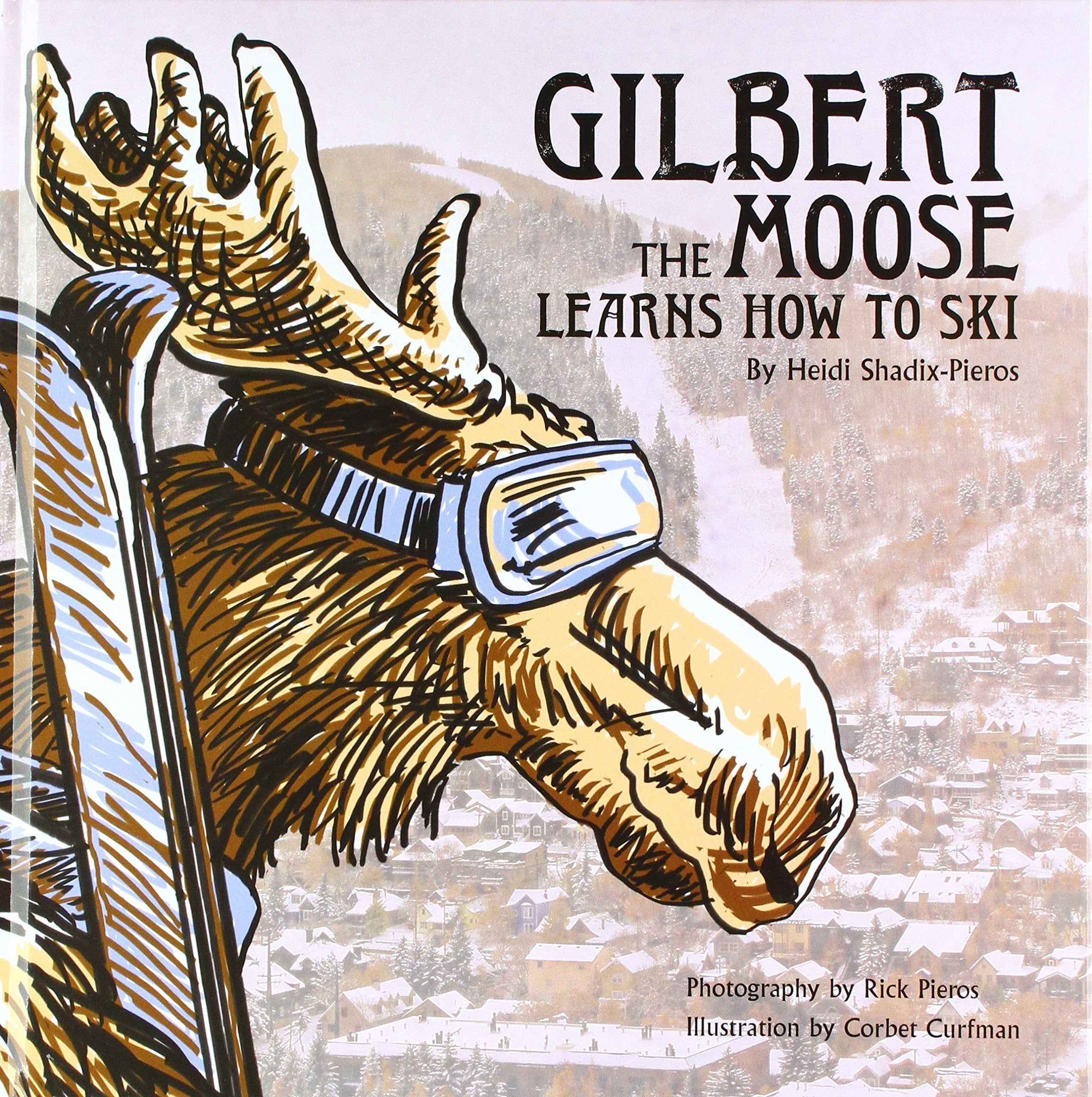 Gilbert the Moose Learns How to Ski,Used