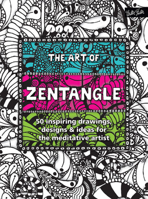 The Art Of Zentangle: 50 Inspiring Drawings, Designs & Ideas For The Meditative Artist,New
