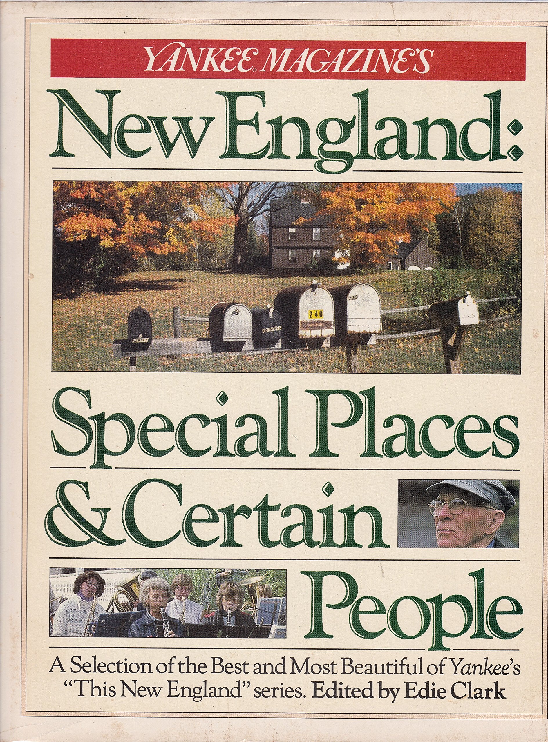 Yankee Magazine's New England: Special Places and Certain People,Used