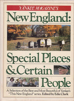 Yankee Magazine's New England: Special Places and Certain People,Used