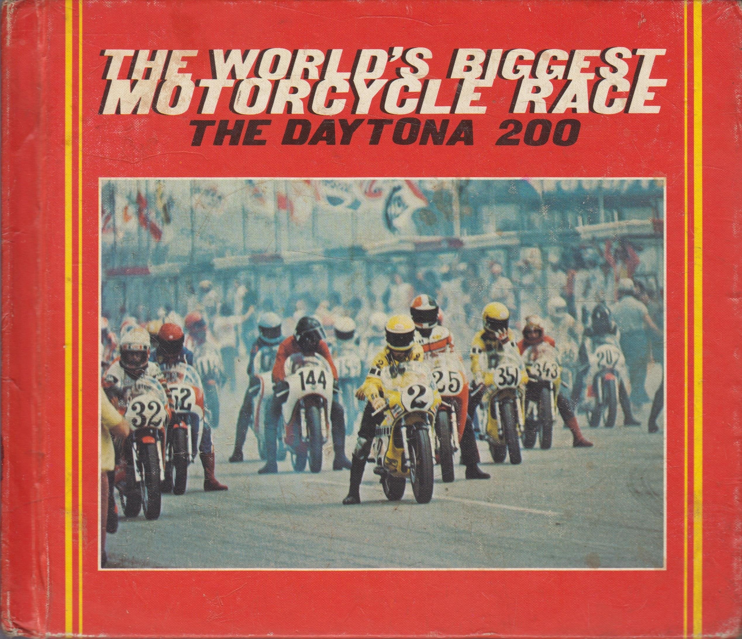 The World'S Biggest Motorcycle Race The Daytona 200 (Superwheels Series)