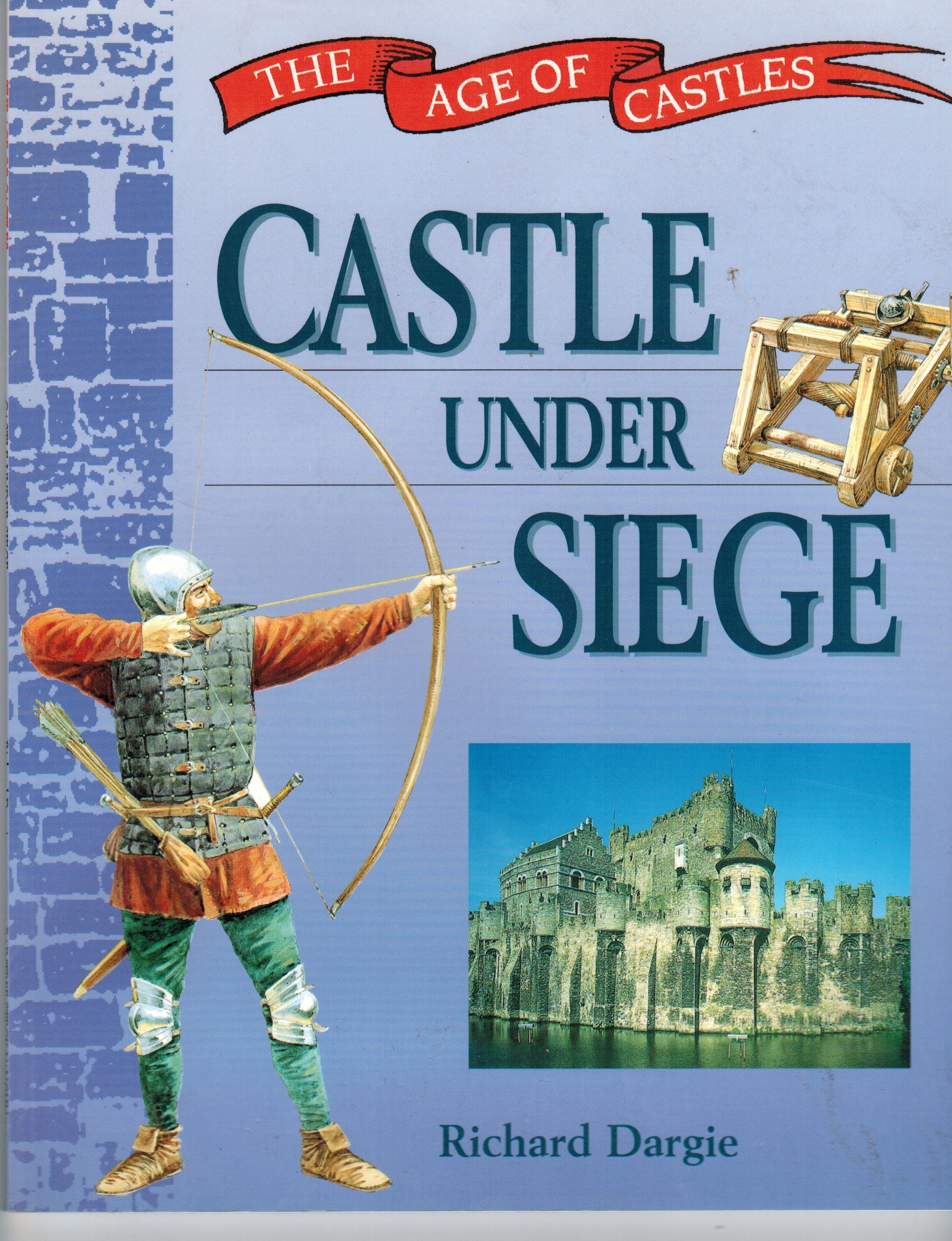 Castle Under Siege (The Age Of Castles),New