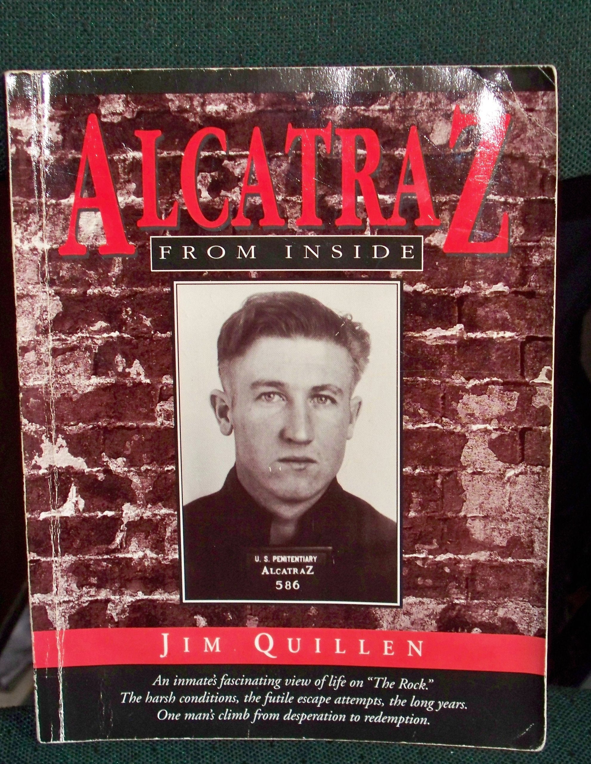 Alcatraz From Inside: The Hard Years 19421952,New