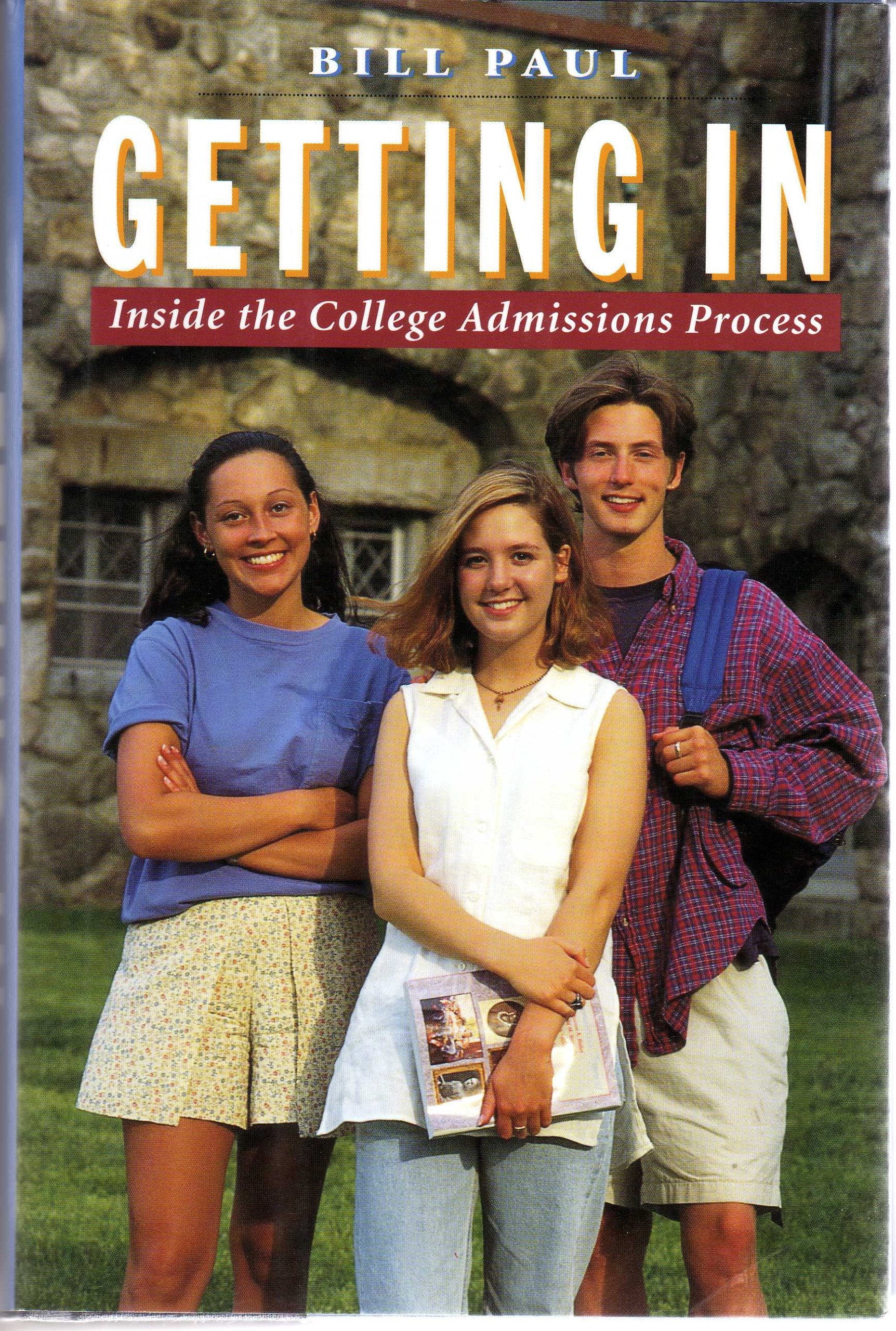 Getting In: Inside The College Admissions Process,Used